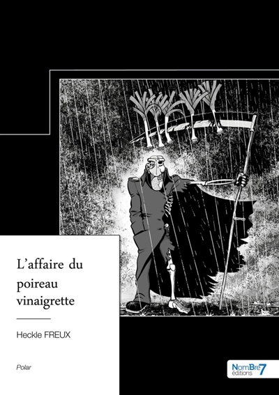 La saga du tueur aux poireaux : Tome 1