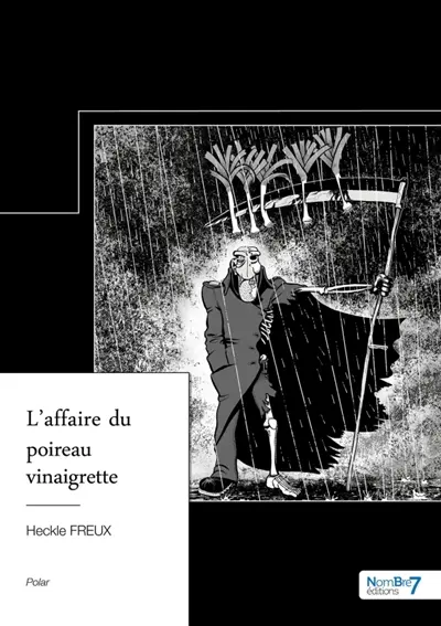 La saga du tueur aux poireaux : Tome 1