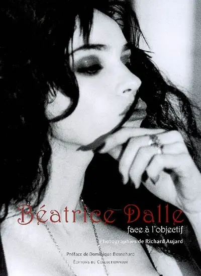 Béatrice Dalle, face à l'objectif