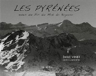 Les Pyrénées vues du pic du Midi de Bigorre
