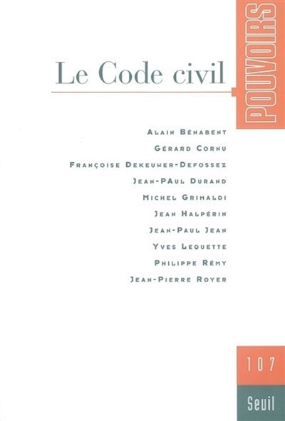 Pouvoirs, n° 107. Le code civil