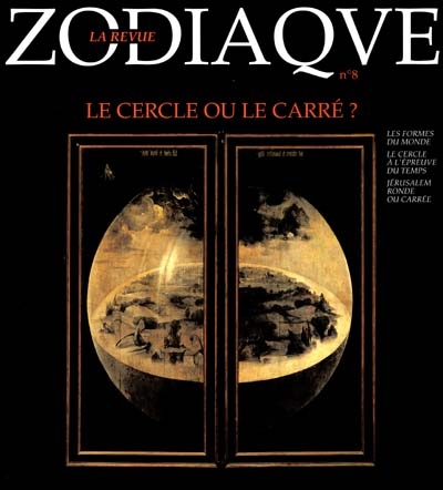 Zodiaque, la revue, n° 8. Le cercle ou le carré ?