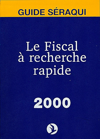 Le fiscal à recherche rapide 2000
