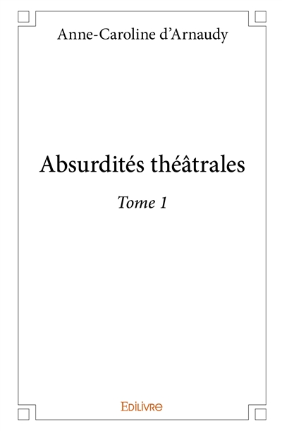 Absurdités théâtrales