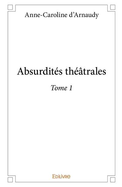 Absurdités théâtrales