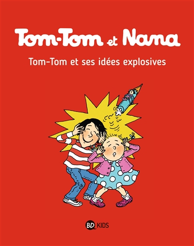 Tom-Tom et Nana. Vol. 02. Tom-Tom et ses idées explosives