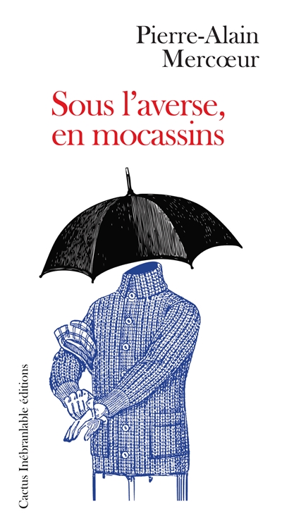 Sous l'averse, en mocassins