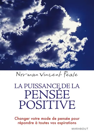 La puissance de la pensée positive
