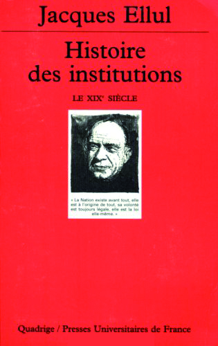 Histoire des institutions. Vol. 4. Le XIXe siècle