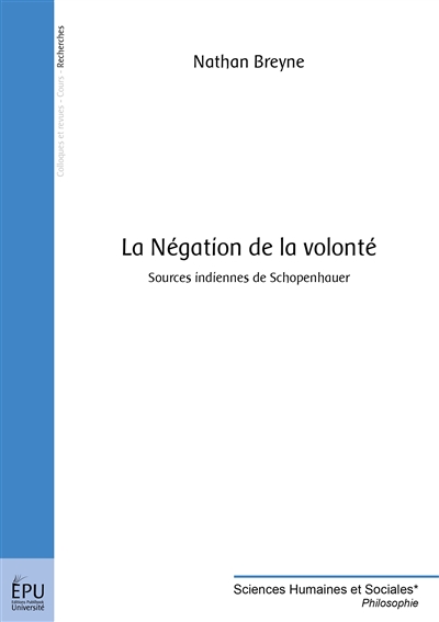 La négation de la volonté :...