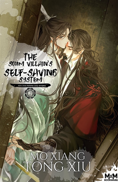 The Scum Villain's Self-Saving System T2 (Edition Relié) : Ren Zha Fanpai Zijiu Xitong