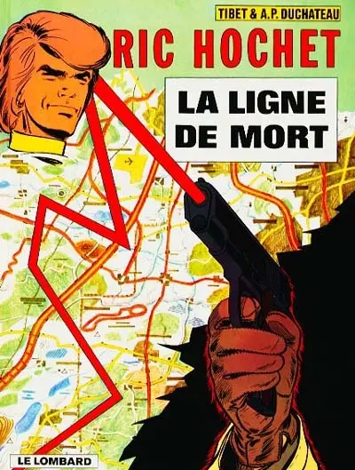 Ric Hochet. Vol. 23. La ligne de mort