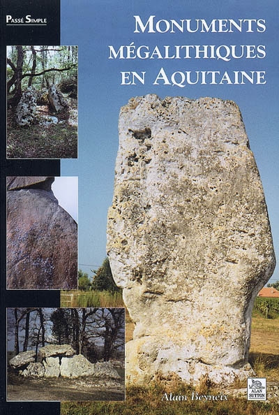Monuments mégalitiques en Aquitaine