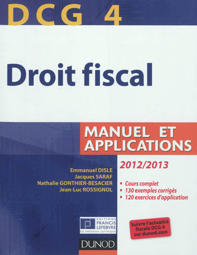 DCG 4, droit fiscal : manuel et applications : 2012-2013