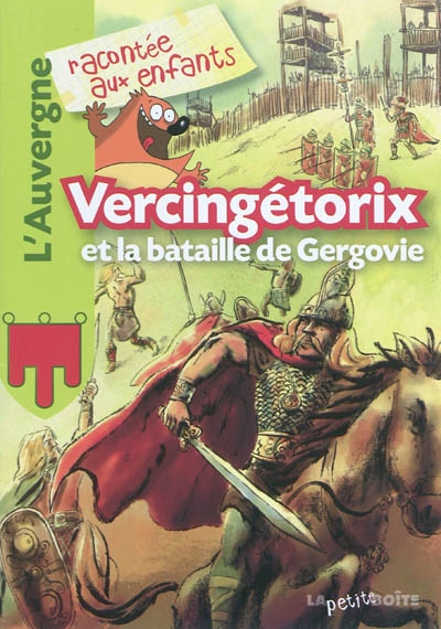 Vercingétorix et la bataille de Gergovie