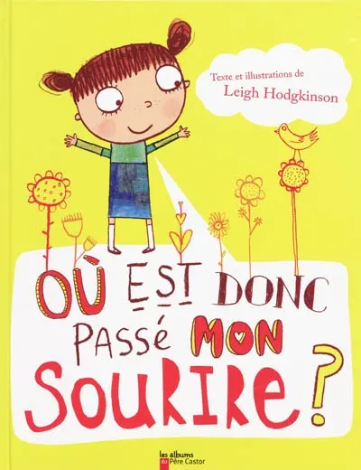 Où est donc passé mon sourire ?