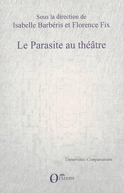 Le parasite au théâtre