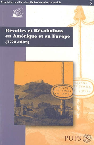 Révoltes et révolutions en Amérique et en Europe (1773-1802)