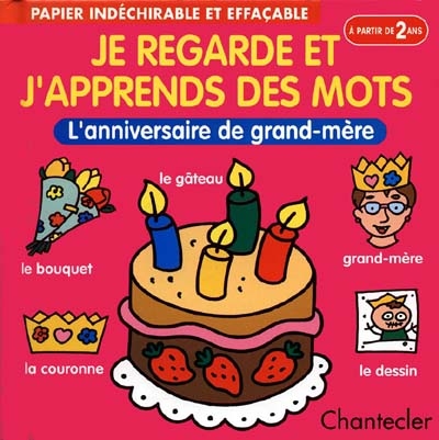 Je Regarde et J'apprends des Mots L'anniversaire de grand-mère