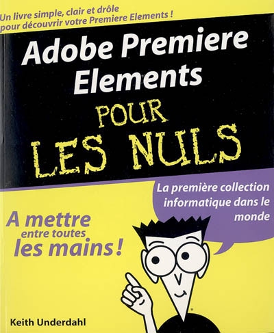 Adobe Premiere Elements pour les nuls