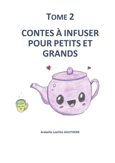 Contes à infuser pour...