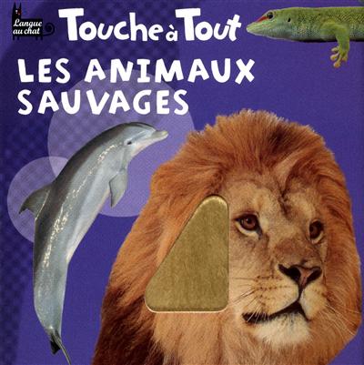 Les animaux sauvages