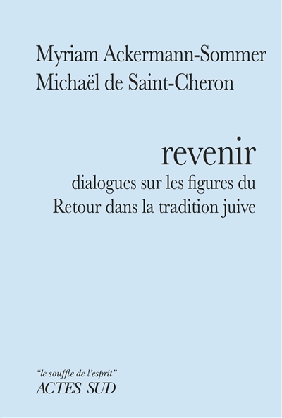 couverture du livre Revenir : dialogues sur les figures du retour dans la tradition juive