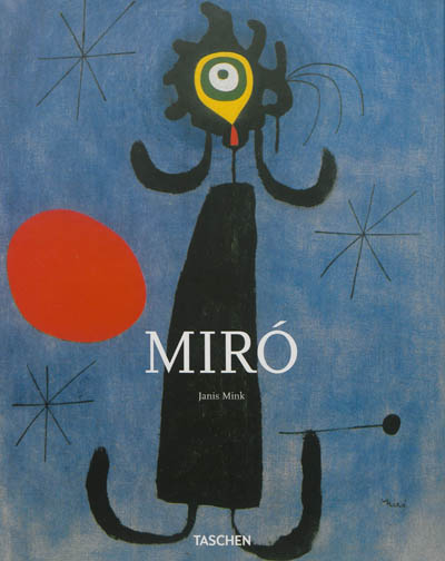 Joan Miro, 1893-1983 : le poète parmi les surréalistes