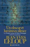 Un obscur et lumineux silence : la Théologie mystique de Denys l'Aréopagite
