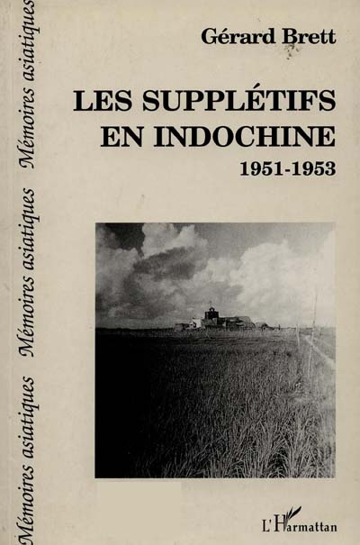 Les supplétifs en Indochine (1951-1953)