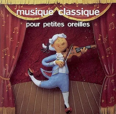 Musique classique pour petites oreilles