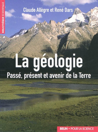 La géologie : passé, présent et avenir de la Terre
