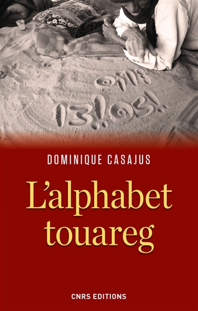 L'alphabet touareg : histoire d'un vieil alphabet africain