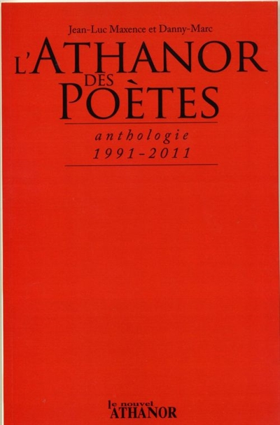 L'Athanor des poètes : anthologie, 1991-2011