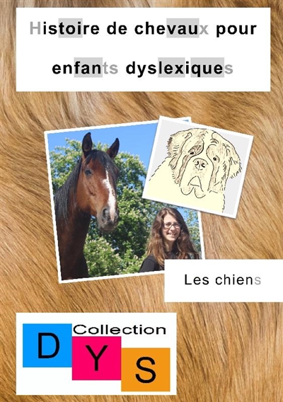 Histoire de chevaux pour enfants dyslexiques. Les chiens