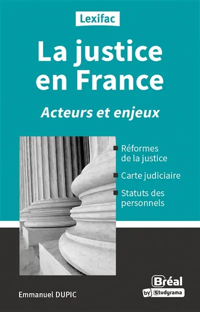 La justice en France : acteurs et enjeux