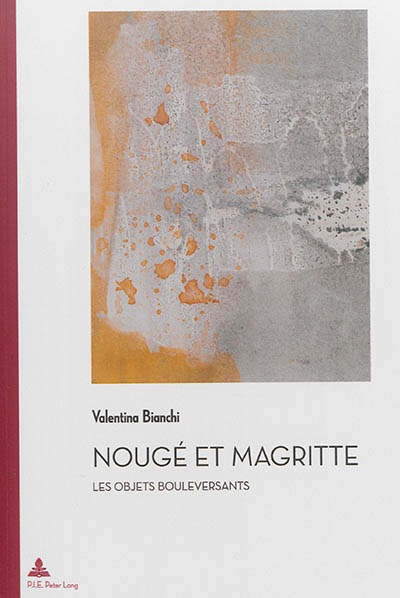 Nougé et Magritte : les objets bouleversants
