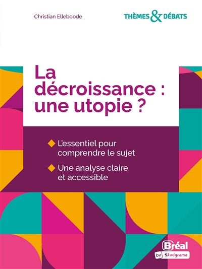 La décroissance : une utopie ?
