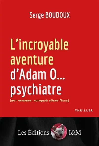L'incroyable aventure d'Adam O...psychiatre