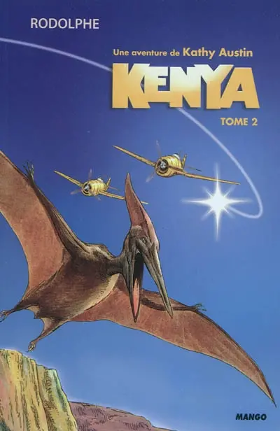 Kenya : une aventure de Kathy Austin. Vol. 2