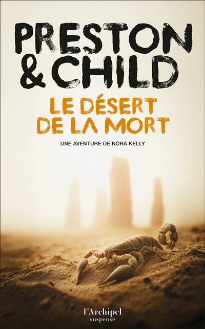 Une aventure de Nora Kelly. Le désert de la mort