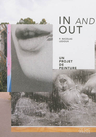 In and out, P. Nicolas Ledoux : un projet de peinture