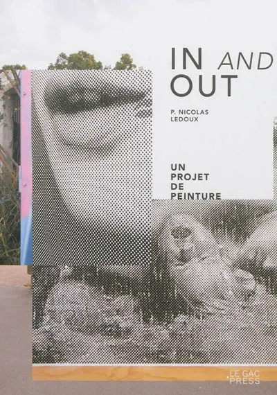 In and out, P. Nicolas Ledoux : un projet de peinture