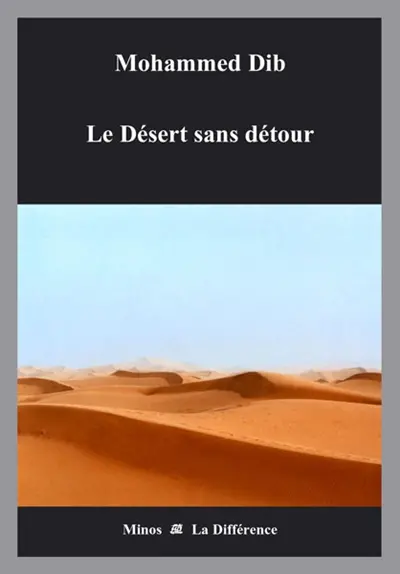 Le désert sans détour
