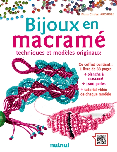 Bijoux en macramé : techniques et modèles originaux
