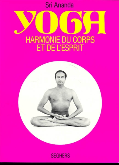 Yoga, harmonie du corps et de l'esprit