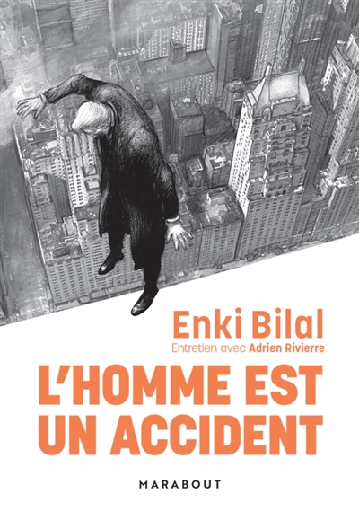 L'homme est un accident : entretien avec Adrien Rivierre