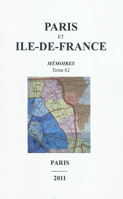 Paris et Ile-de-France : mémoires. Vol. 62. 2011