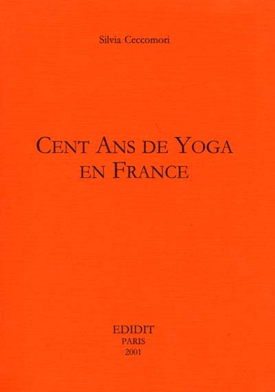 Cent ans de yoga en France