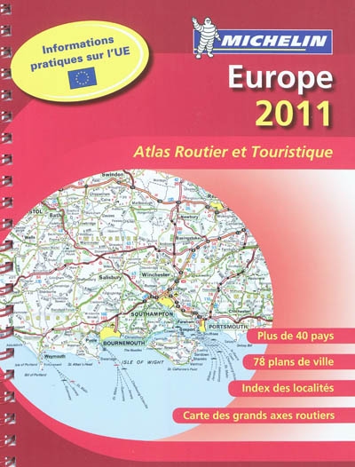 Europe 2011 : atlas routier et touristique. Europa : tourist and motoring atlas
